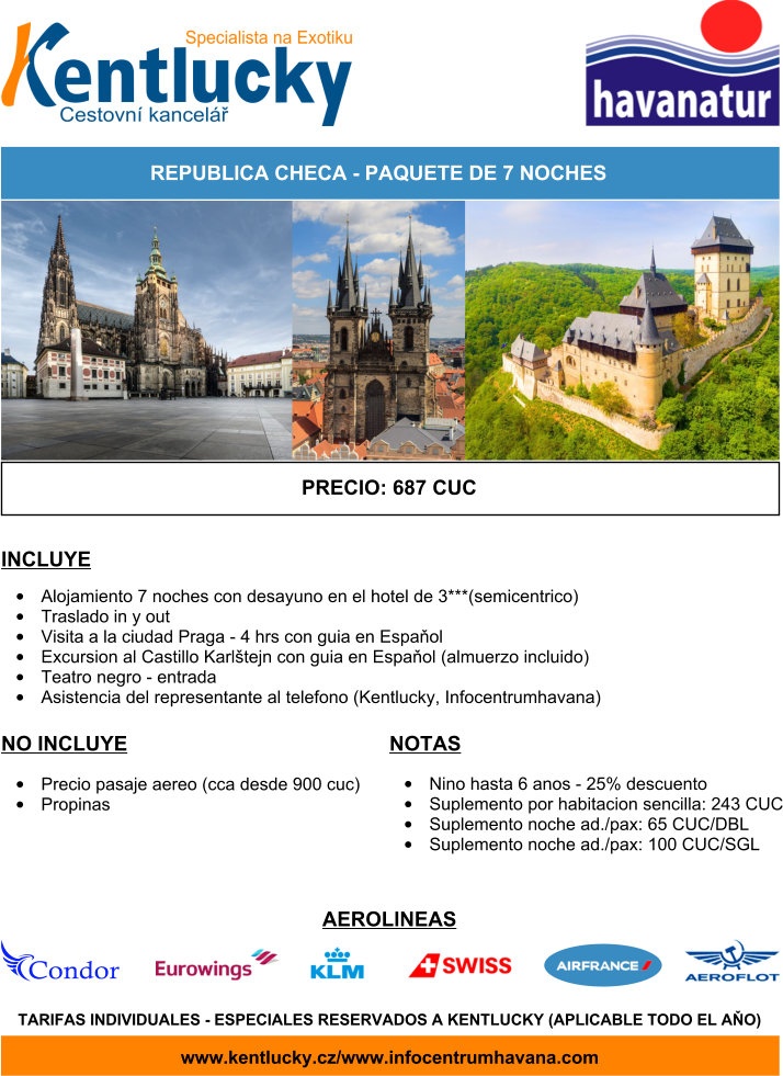 REPUBLICA CHECA - PAQUETE DE 7 NOCHES PRAGA - 687 CUC