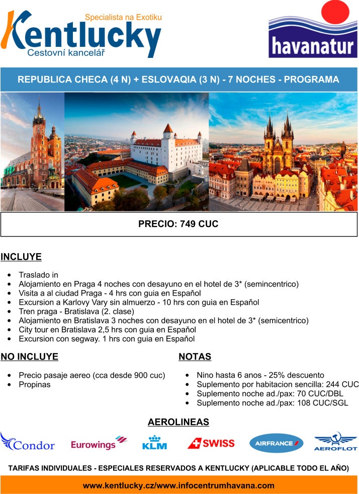 REPUBLICA CHECA (4 N) + ESLOVAQIA (3N) - 7 NOCHES - PROGRAMA - 749 CUC